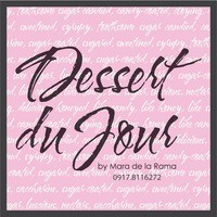 Dessert Du Jour By Mara De La Rama-Poblete